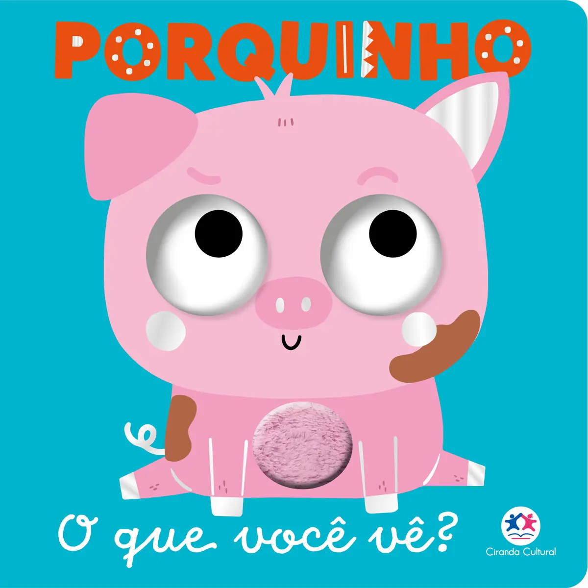 Porquinho - O que você vê?