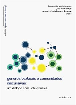 Gêneros textuais e comunidades discursivas: Um diálogo com John Swales