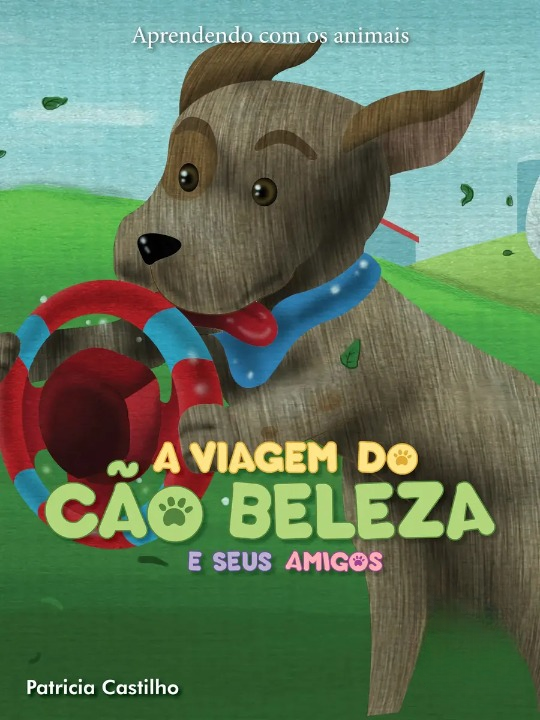 Aprendendo Com Os Animais: A Viagem Do Cão Beleza