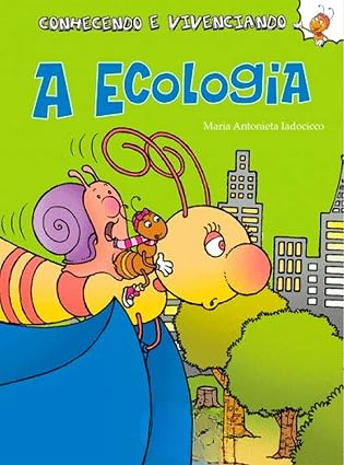 Conhecendo e Vivenciando - A ecologia