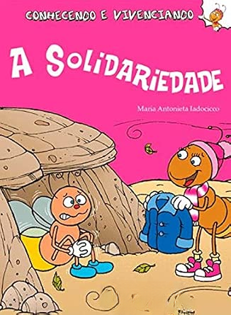 Conhecendo e Vivenciando - A Solidariedade