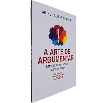 A arte de argumentar - Estratégias para vencer qualquer debate