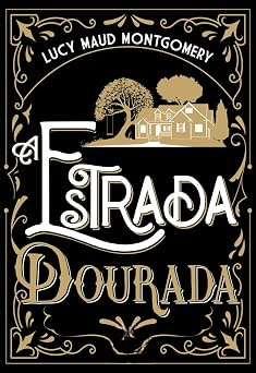 A estrada dourada