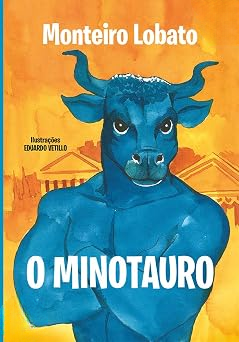Monteiro Lobato - O Minotauro