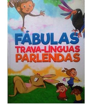 Fábulas, Trava-línguas e Parlendas