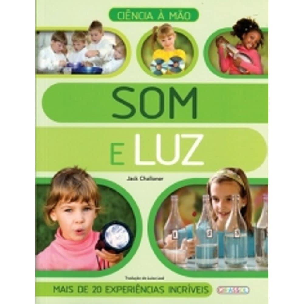 Ciencia A Mao - Som E Luz
