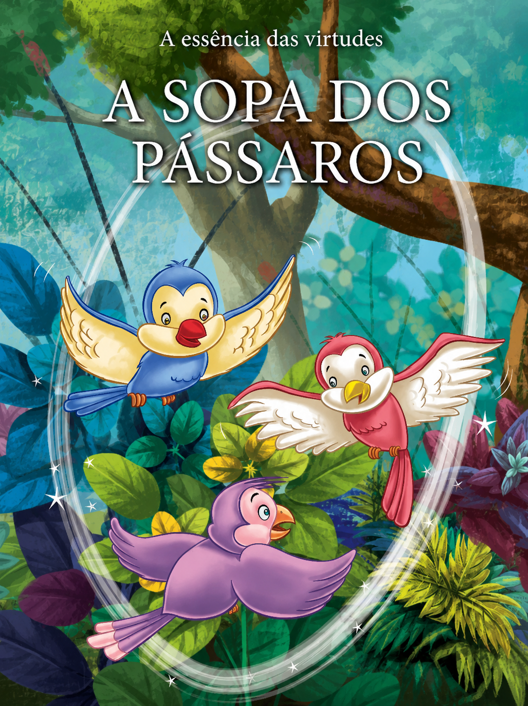 A Essência Das Virtudes: A Sopa dos Pássaros