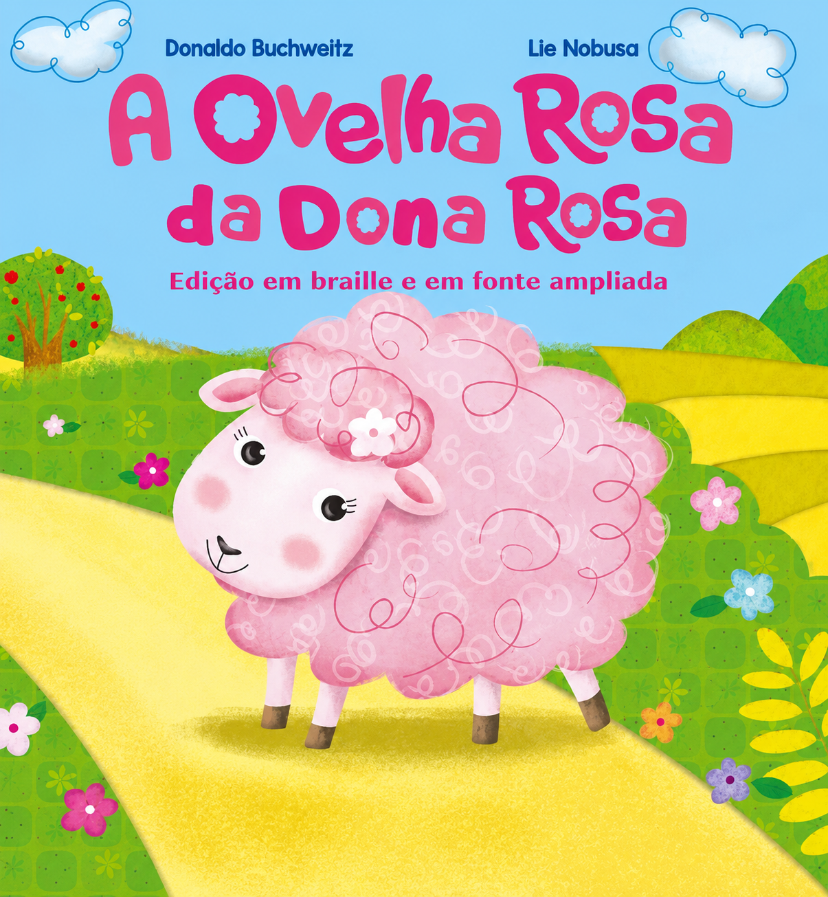 A Ovelha Rosa Da Dona Rosa - Edição Com Braille E Fonte Ampliada