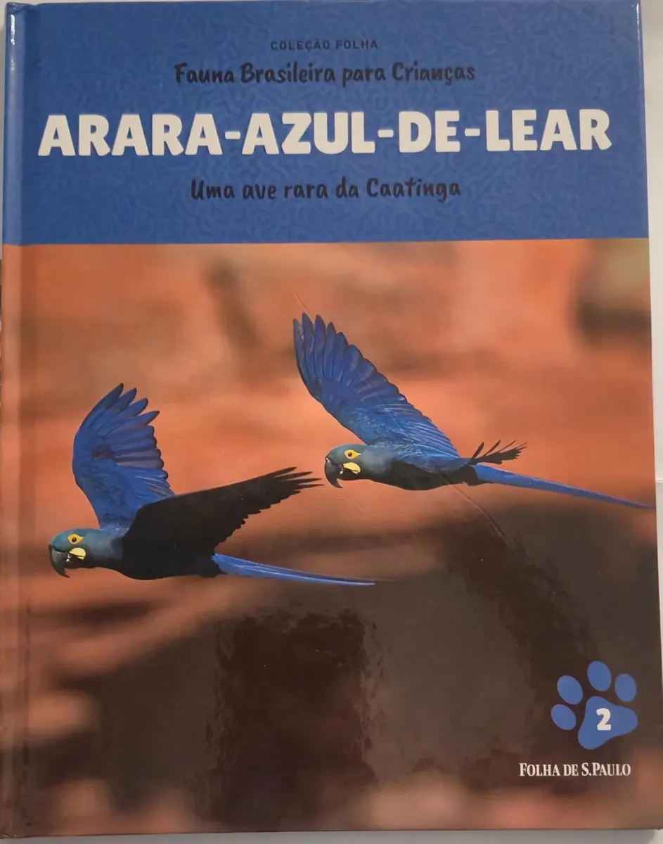 Arara-azul-de-lear Uma Ave Rara Da Caatinga Volume 2