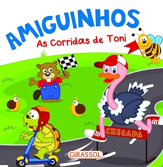 Amiguinhos - As Corridas de Toni: As Corridas de Toni