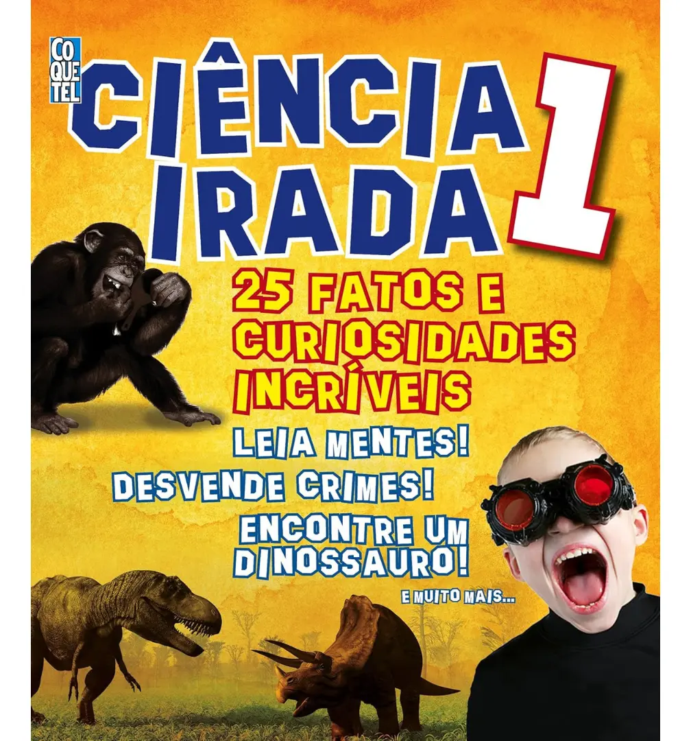 Ciência Irada Vol. 1