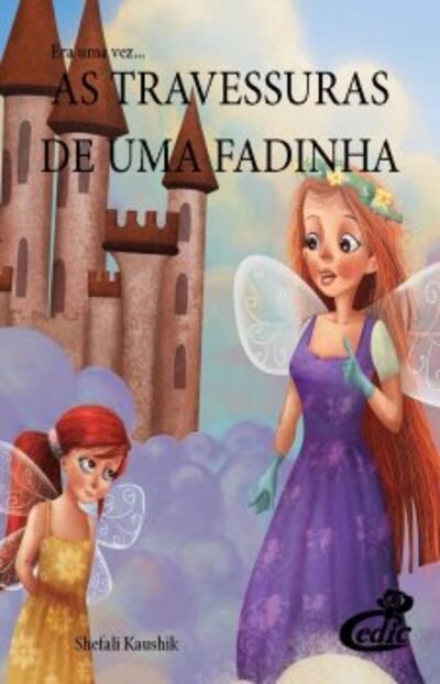 AS TRAVESSURAS DE UMA FADINHA
