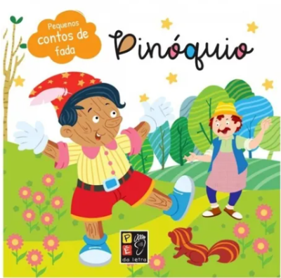 PEQUENOS CONTOS DE FADA - PINÓQUIO