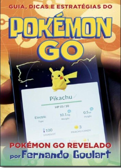 POKÉMON GO - GUIA, DICAS E ESTRATÉGIA