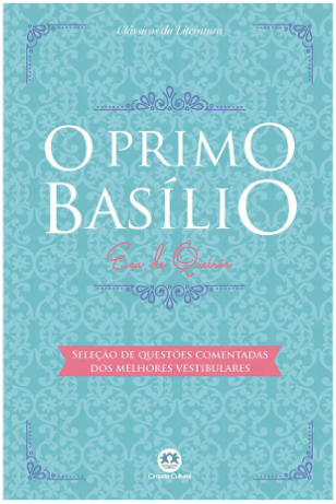 CLÁSSICOS DA LITERATURA: O PRIMO BASÍLIO
