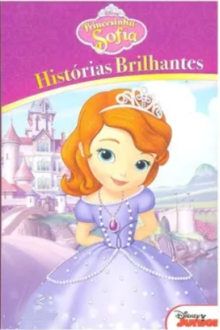 PRINCESA SOFIA: HISTÓRIAS BRILHANTES