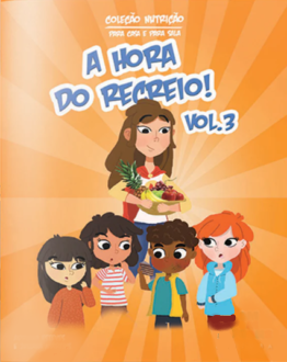 COLEÇÃO NUTRIÇÃO: A HORA DO RECREIO!