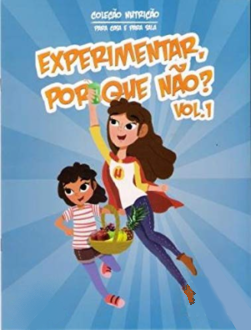 COLEÇÃO NUTRIÇÃO: EXPERIMENTAR, POR QUE NÃO?
