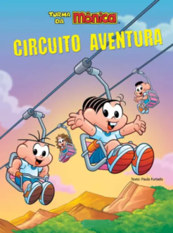 TURMA DA MÔNICA: CIRCUITO AVENTURA