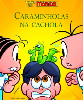 TURMA DA MÔNICA: CARAMBOLAS NA CACHOLA