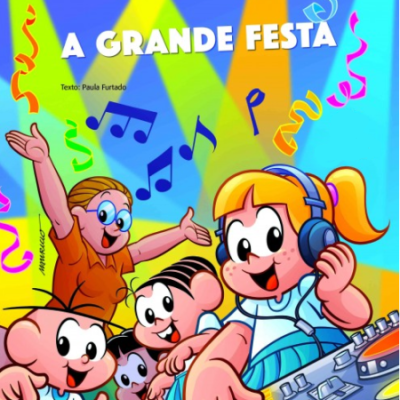TURMA DA MÔNICA: A GRANDE FESTA