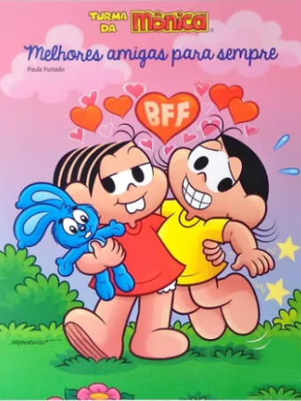 TURMA DA MÔNICA: MELHORES AMIGAS PARA SEMPRE