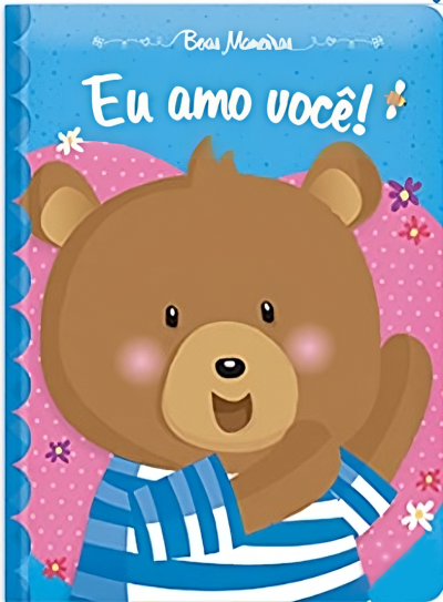 BOAS MANEIRAS: EU AMO VOCÊ
