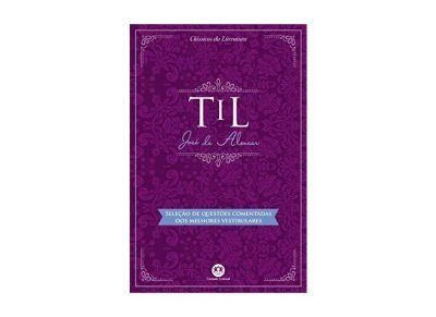 CLÁSSICOS DA LITERATURA: TIL