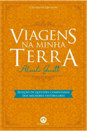 CLÁSSICOS DA LITERATURA: VIAGENS NA MINHA TERRA