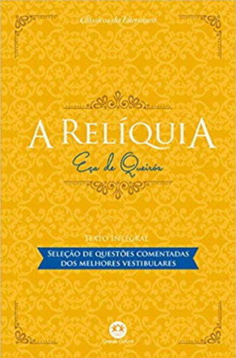 CLÁSSICOS DA LITERATURA: A RELÍQUIA