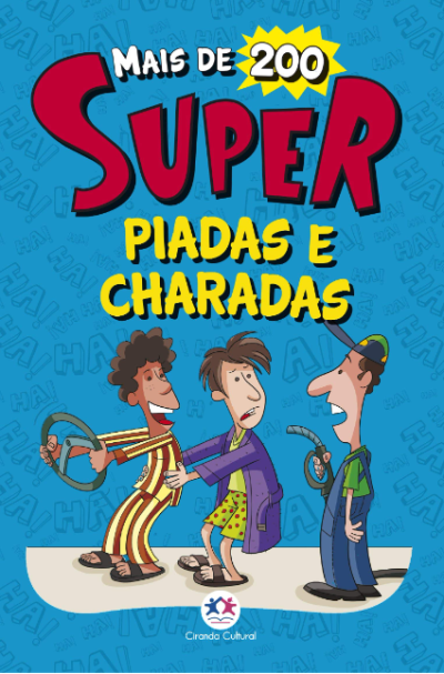 MAIS DE 200 SUPER PIADAS E CHARADAS