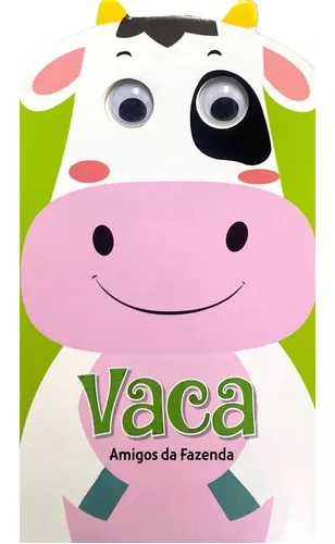 OLHINHOS AMIGOS DA FAZENDA-VACA