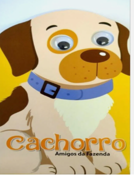 OLHINHOS AMIGOS DA FAZENDA-CACHORRO