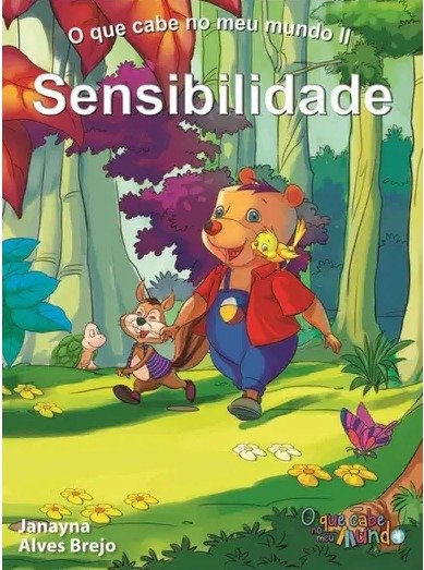 O QUE CABE NO MEU MUNDO - SENSIBILIDADE