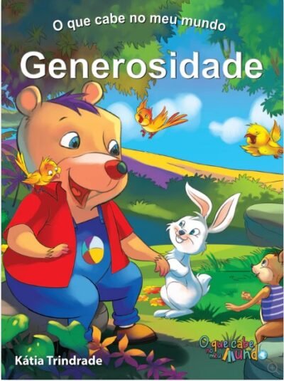 O QUE CABE NO MEU MUNDO - GENEROSIDADE