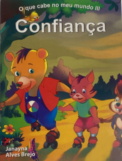 O QUE CABE NO MEU MUNDO - CONFIANÇA