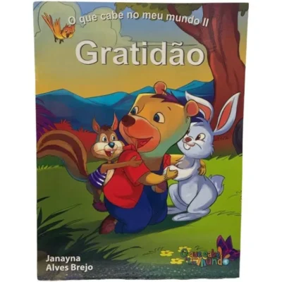 O QUE CABE NO MEU MUNDO - GRATIDÃO
