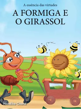 A FORMIGA E O GIRASSOL