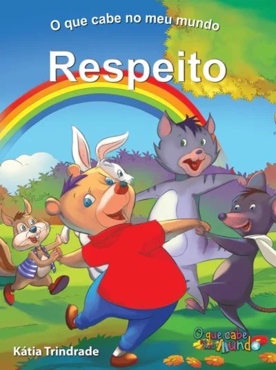 O QUE CABE NO MEU MUNDO - RESPEITO