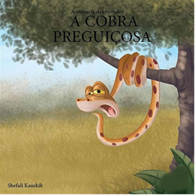 A COBRA PREGUIÇOSA