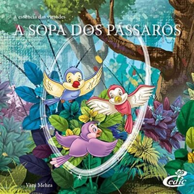 A SOPA DOS PÁSSAROS