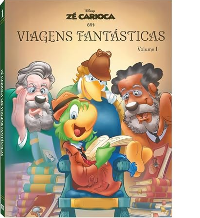 ZÉ CARIOCA EM VIAGENS FANTÁSTICAS