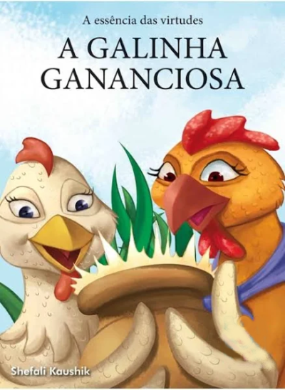A GALINHA GANANCIOSA