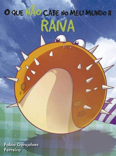 O QUE NÃO CABE NO MEU MUNDO - RAIVA
