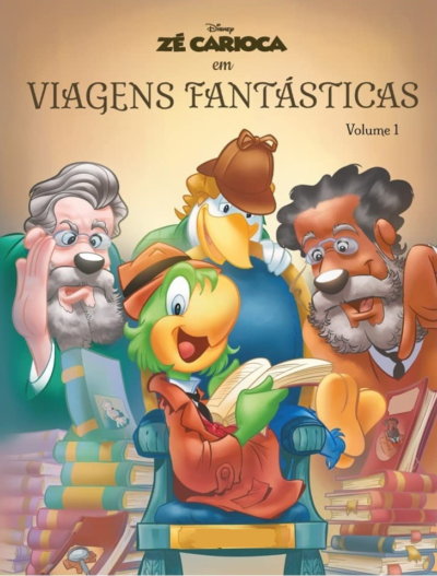 ZÉ CARIOCA EM VIAGENS FANTÁSTICAS - VOL 1