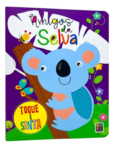 Toque E Sinta - Amigos Da Selva - Livro Infantil